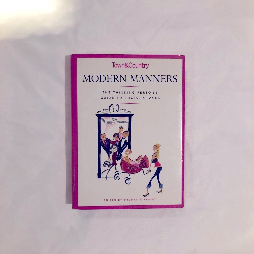 Modern Manners and Social Graces by Town and Country magazine